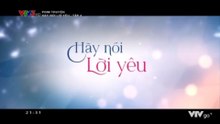 Hãy Nói Lời Yêu - Tập 4 - HDC Media