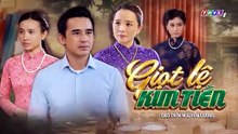 Tập 12 - Giọt Lệ Kim Tiền (THVL) _ Anh Tài, Hạ Anh, Huỳnh Trường Thịnh, Phúc An, Lương Thế Thành, Huỳnh Như Đan, Hoài An, Phi Ngọc Ánh