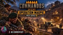Commandos Origins: Operation Magpie Mission 7 | Veteran No Commentary | Weidmannsfront Mine