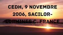 CourEDH, 9 novembre 2006, Sacilor-Lormines c. France