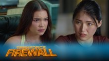 Taskforce Firewall: Cipher, 'di nagwagi laban kay Isa (Episode 94)