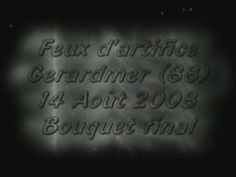 Feu d'artifice Gerardmer - 14 août 2008 - Bouquet final