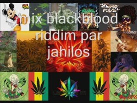 Mix blackblood riddim par jahilos