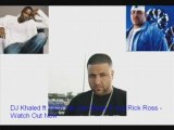 DJ Khaled ft Akon Fat Joe Styles P and Rick Ross - Watch Out