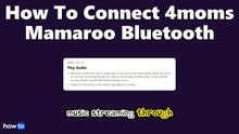 How to connect 4moms mamaroo bluetooth (Step by Step)