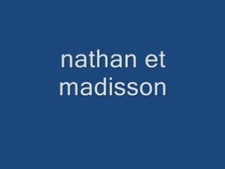 Nathan et madisson