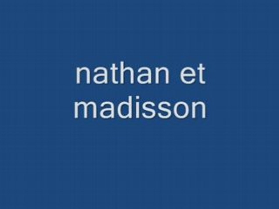 Nathan et madisson