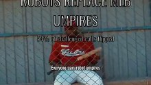 Robot Umpires Flipped 54%—Humans Take the Blame