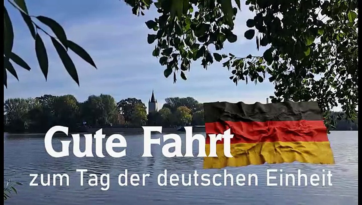 Gute Fahrt zum Tag der deutschen Einheit!