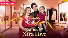 XL Stands for Xtra Love