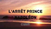 L'arrêt Prince Napoléon