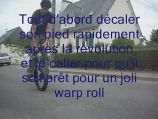 Tutoriel pour un joli warp roll