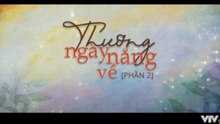 Thương Ngày Nắng Về - Phần 2 - Tập 47 - HP Media