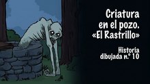 La criatura del pozo. El Rake. Historia de terror núm. 10 (animación)