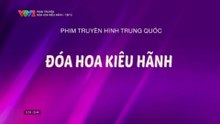 Đóa Hoa Kiêu Hãnh - Tập 4 - HP Media