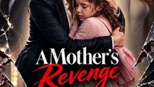 A Mother’s Revenge