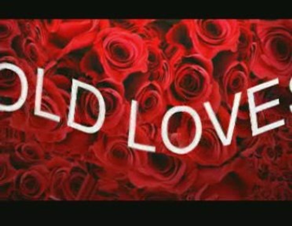 OLD  LOVES ! my love song(for you)music by tony danis GREECE HELLAS