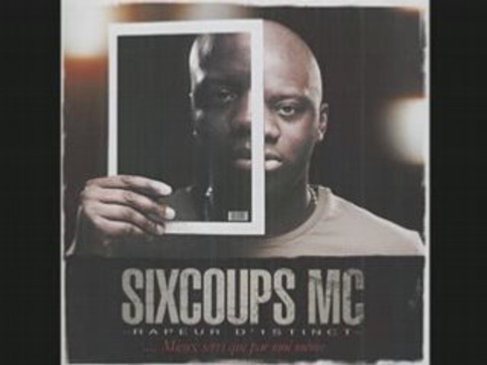 Sixcoup mc- mon pote