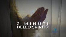 2 Minuti dello Spirito - 19 ottobre 2026