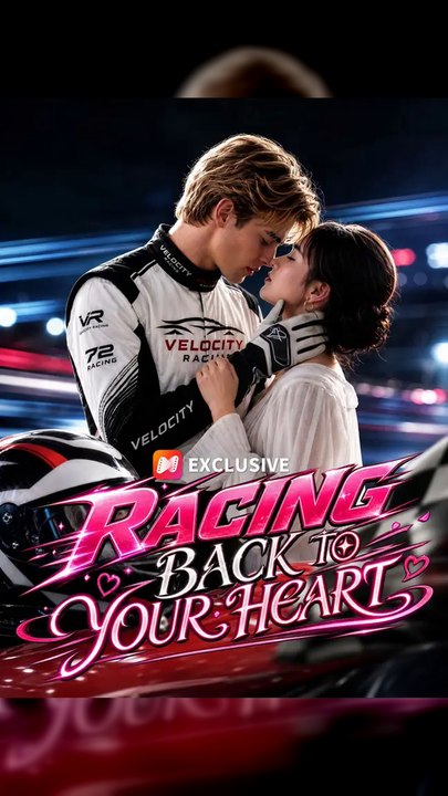 Racing Back to Your Heart HD - video Dailymotion