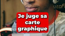 Je juge se carte graphique