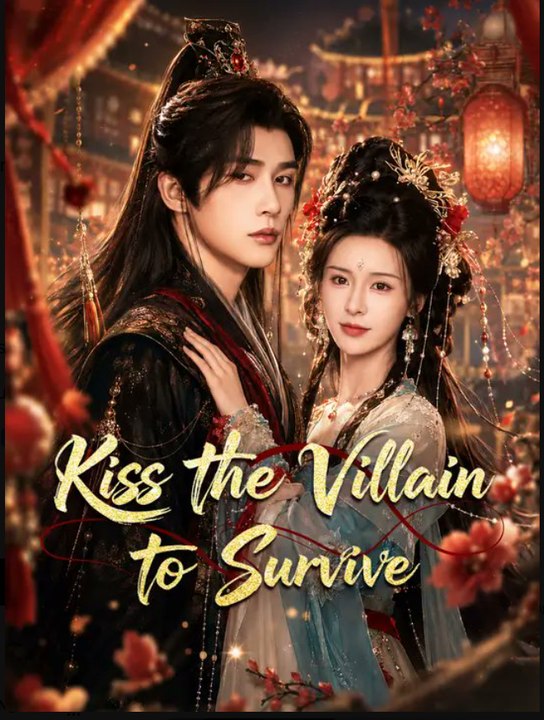 Kiss the Villain to Survive- Full Drama Movie English Sub - video ...