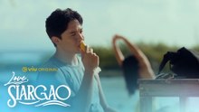 Love, Siargao: Jao, may FEELINGS na para kay KARA!  (Episode 5)