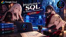 GSP281 | Introduction to SQL for BigQuery and Cloud SQL | Google Cloud