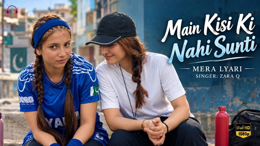 Main Kisi Ki Nahi Sunti | Mera Lyari | Dananeer Mobeen | Zara Q | HD Video Song