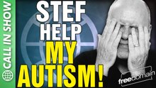 Stef Help My Autism! CALL IN SHOW