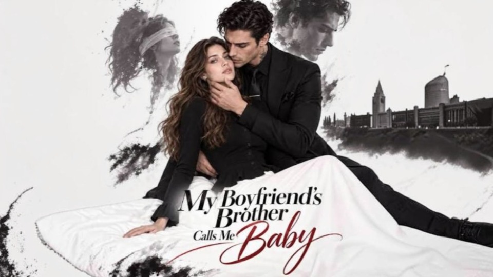 Title :My Boyfriend’s Brother Calls Me Baby