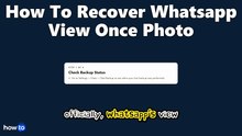 How to recover whatsapp view once photo (Step by Step)