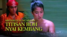 Titisan Roh Nyai Kembang