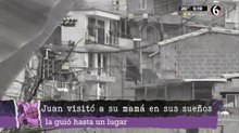 Visitó a su mamá en sus sueños para guiarla a un lugar
