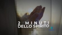 2 Minuti dello Spirito - 29 ottobre 2026