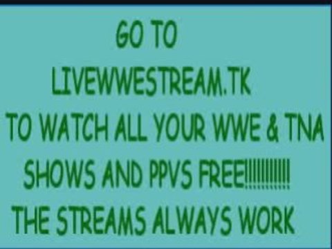 Watch WWE and TNA Shows and PPVs FREE