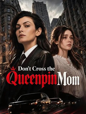 Don't Cross the Queenpin Mom