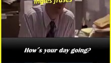 How´s your day going?