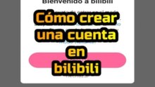 Cómo crear una cuenta en bilibili