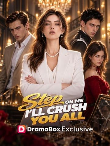 Step On Me I'll Crush You All Full Movie