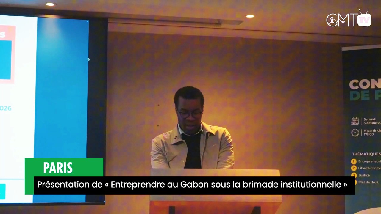 [#Reportage] Paris : présentation de « Entreprendre au Gabon sous la ...