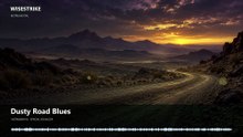 WISESTRIKE — Dusty Road Blues (Instrumental) | Official Visualizer
