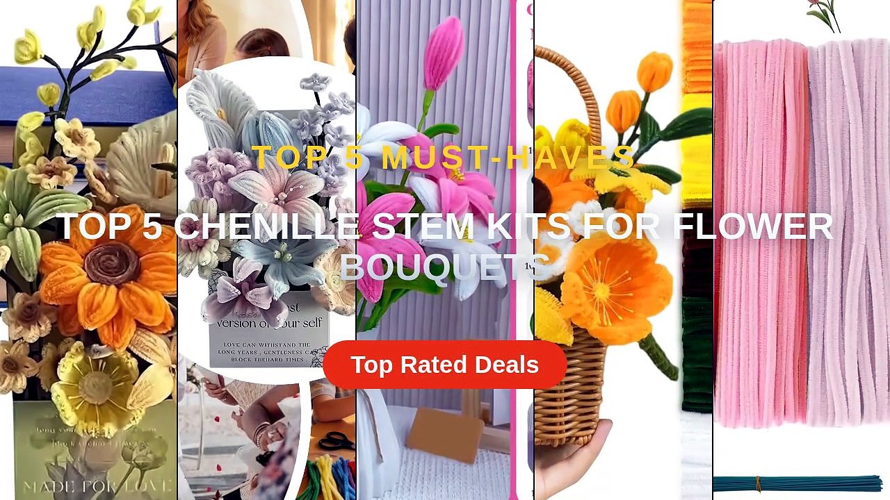 Why Everyone Is Buying Top 5 Chenille Stem Kits For Flower Bouquets ...