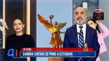 Sandra Cuevas se va de México... para estudiar | Qué Importa