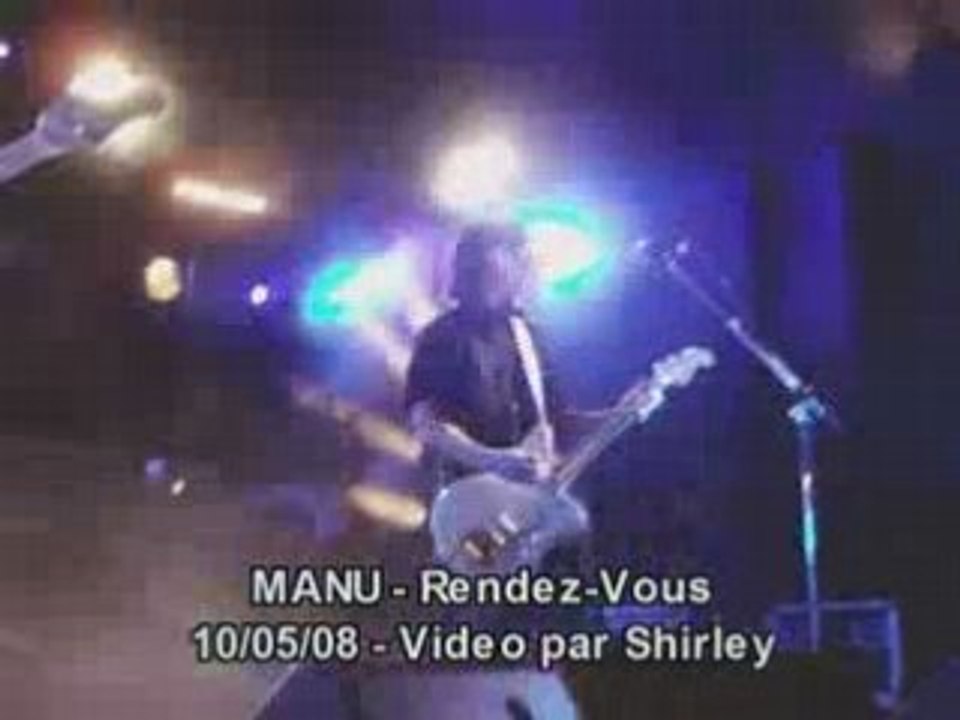 Manu-Rendez-Vous-Live Moissons Rock 10.05.08 - par shirley