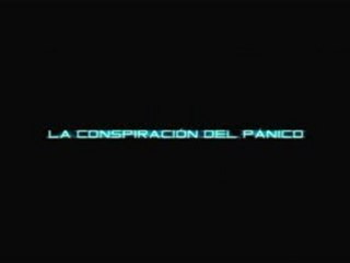 La Conspiración del Pánico Trailer Español
