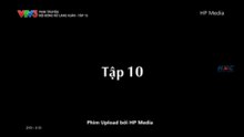 Đội Bóng Nữ Làng Xuân - Tập 10 - HDC Media