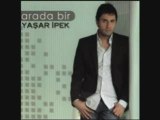 Yaşar İpek Arada Bir