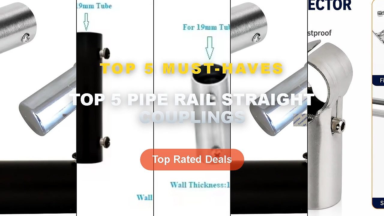 Don't Buy Top 5 Pipe Rail Straight Couplings Before Watching This ...