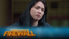 Taskforce Firewall: Sino ang kakampihan ni Isa? (Episode 99)